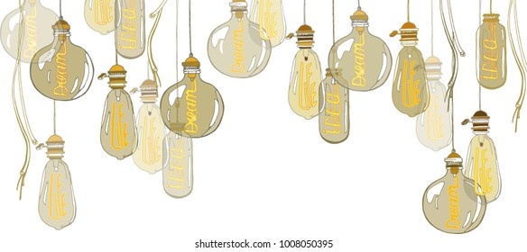 A set of lamps of Edison. Glowing words in electrodes: life, dream, idea.