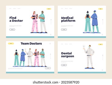 Set of landing pages with doctors working on medical platform with distant consultation. Surgeon, physician, pediatrician and nurse. Clinic team concept. Cartoon flat vector illustration
