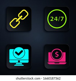 Set Laptop with dollar, Chain link, Computer monitor and Clock 24 hours. Black square button. Vector