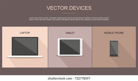 Set of laptop, tablet and mobile phone. Flat vector devices design style concept.