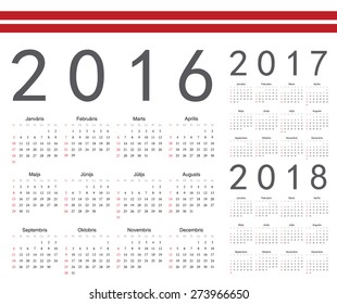 Set of Latvian 2016, 2017, 2018 year vector calendars. Week starts from Sunday.