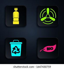 Set Leaf Bio symbol, Bottle of water, Recycle bin with recycle symbol and Wind turbine. Black square button. Vector