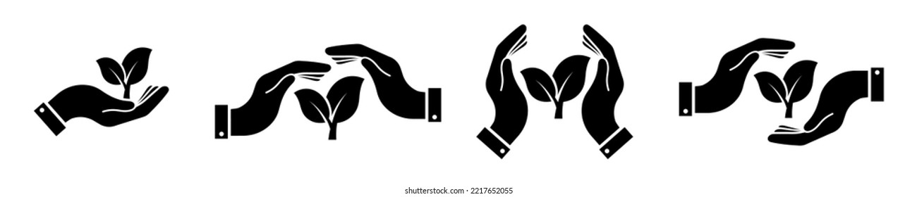 Set of leafs in hands vector icons. Black silhouette with young plant and hand. Protection and concern for environment concept. Vector 10 Eps.