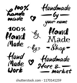 Set of lettering "100% Handmade, by your name, Store & market, Shop, Handmade work" in different calligraphy style with hearts
