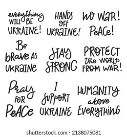 Set of lettering about the war in Ukraine. Pray for peace in Ukraine and world. Stop the aggression. Be as brave as Ukrainian people who fight for their country. 