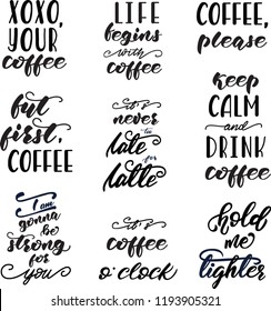 Set of lettering designs with coffee phrases. Vector illustration.