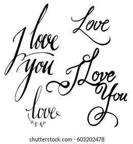 Set of lettering "I love you" calligraphy font, hand drawing. Individual font. Declaration of love. Handwritten inscription.
