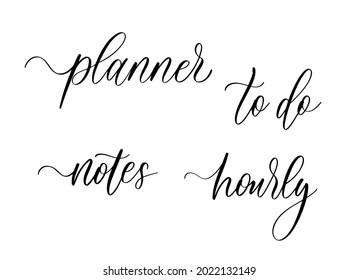 Set of lettering inscriptions for planners and to do list. Template for agenda, planners, check lists, and other stationery