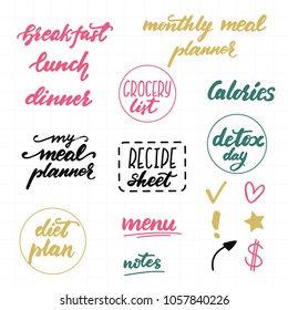 Set of lettering phrases for meal planners. Vector illustration.