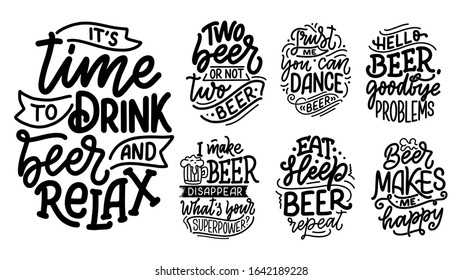 Set with lettering quotes about beer in vintage style. Calligraphic posters for t shirt print. Hand Drawn slogans for pub or bar menu design. Vector illustration