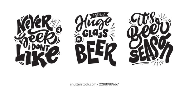 Set with lettering quotes about beer in vintage style. Calligraphic posters for t shirt print. Hand Drawn slogans for pub or bar menu design. Vector illustration