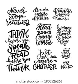 Set with lettering quotes about books and reading for poster design. Handwritten letters. Typography funny concepts. Vector hand drawn illustration.