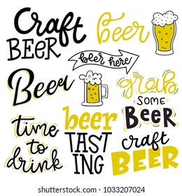 Set Of Lettering Quotes: Beer Here, Grab Some Beer, Time To Drink, Beer Tasting, Craft Beer. Vector Template For Banner, Label, Poster Or T-shirt Design Isolated On White Background. Glass Clipart.