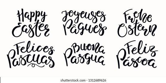 Set of lettering quotes Happy Easter in English, Italian, Spanish, Portuguese, German, French. Isolated objects on white background. Hand drawn vector illustration. Design element for card, banner.