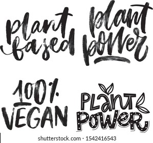 set lettering quotes 'plant power, plant based, 100% vegan' for menu, products, snaks, prints etc. black text on white background