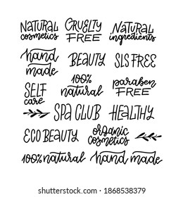 Set of lettering quotes, template for design logos, stamps, stickers for organic and natural cosmetics.hand written linear text. Black color. Vector illustration