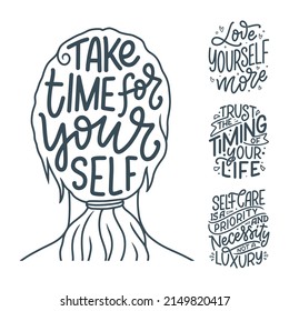 Set with lettering slogans about love yourself. Funny quotes for blog, poster and print design. Modern calligraphy text about self care.