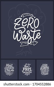 Set with lettering slogans about waste recycling. Nature concept based on reducing waste and using or reusable products. Motivational quotes for choosing eco friendly lifestyle. Vector illustration