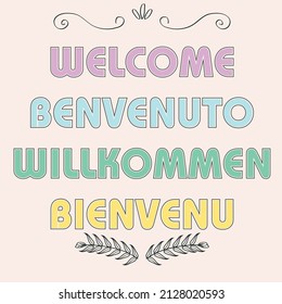 Set with lettering Welcome in different languages such as Italian, German, French menu flower