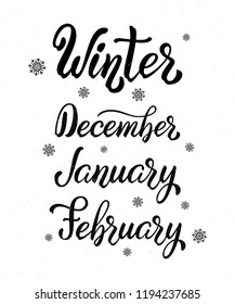 Set of lettering Winter phrase. Winter months quote for calendar or banner. Vector illustration.