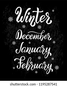 Set of lettering Winter phrase. Winter months quote for calendar or banner. Vector illustration.
