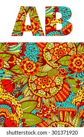 Set of letters A, B with bright floral pattern. Beautiful hand-drawn letters with a pattern. The oriental style. Tribal style. Summer floral ABC element in vector
