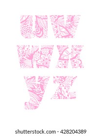 Set of letters u, v, w, x, y, z with pink floral pattern. Beautiful hand-drawn letters with a pattern. The oriental style. Tribal style. Summer floral ABC element in vector