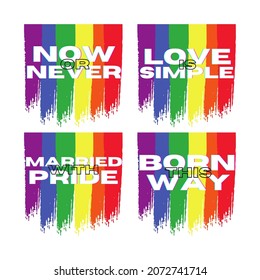 Set LGBT concept, set motivating logo in the colors of the rainbow. LGBT Motivate, Template for background, banner, card, poster, t-shirts. Collection of lettering. LGBT equality, tolerance and prid