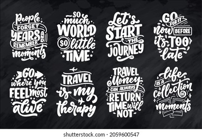 Junto con citas de inspiración de estilo de vida sobre viajes y buenos momentos, lemas con letras a mano para afiches e impresiones. Tipografía motivacional.