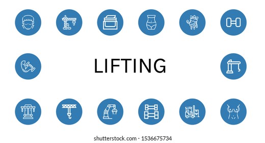 Set of lifting icons. Such as Lifting, Crane, Face cream, Waist, Facial treatment, Weightlifting, Bench press, Forklift, Breast enlargement, Dumbbell , lifting icons