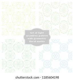 Set of light seamless patterns with geometric floral motifs
