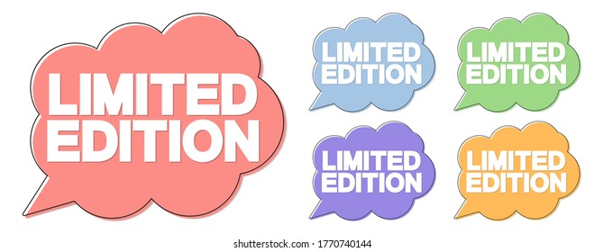 Set limited edition tags, speech bubble banner design template, app icons, vector illustration