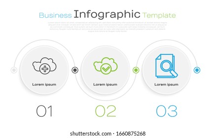 Set line Add cloud, Cloud with check mark and Document with search. Business infographic template. Vector