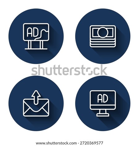 Set line Advertising, Stacks paper money cash, Mail and e-mail and  with long shadow. Blue circle button. Vector
