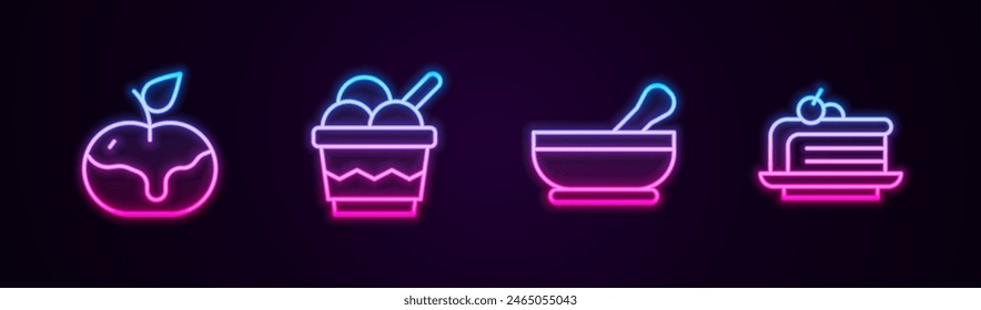 Set line Apple in caramel, Ice cream bowl, Mortar and pestle and Piece of cake. Glowing neon icon. Vector