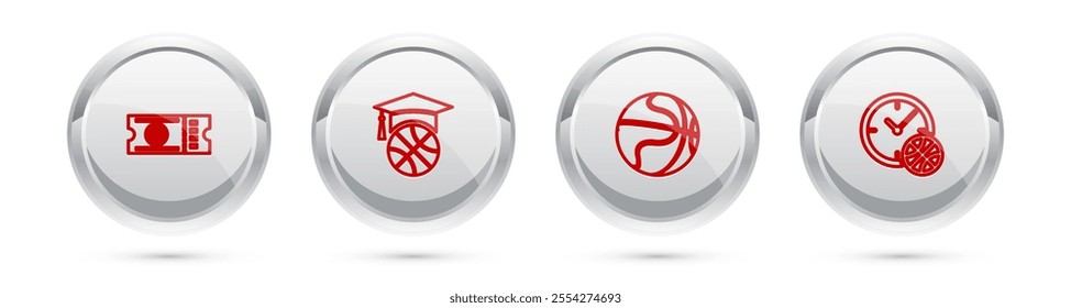 Set line Basketball game ticket, training,  and Clock with basketball. Silver circle button. Vector