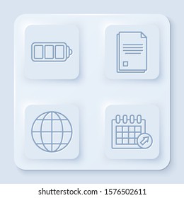 Set line Battery charge level indicator, File document, Earth globe and Calendar. White square button. Vector