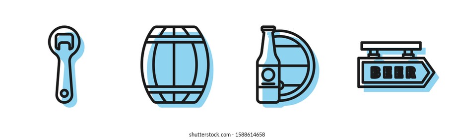 Set line Beer bottle and wooden barrel, Bottle opener, Wooden barrel and Street signboard with inscription Beer icon. Vector