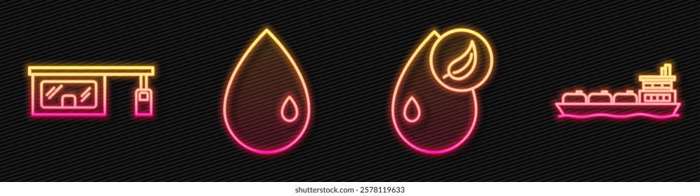 Set line Bio fuel, Gas filling station, Oil drop and Oil tanker ship. Glowing neon icon. Vector