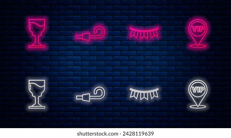 Set line Birthday party horn, Carnival garland with flags, Wine glass and Location Vip. Glowing neon icon on brick wall. Vector