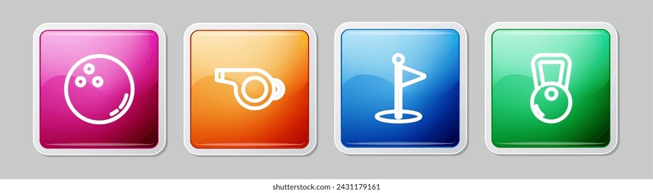 Set line Bowling ball, Whistle, Golf flag and Kettlebell. Colorful square button. Vector