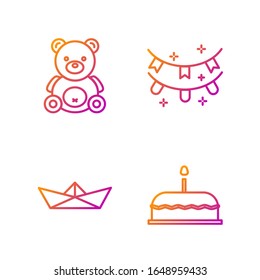 Set line Cake with burning candles, Folded paper boat, Teddy bear plush toy and Carnival garland with flags. Gradient color icons. Vector