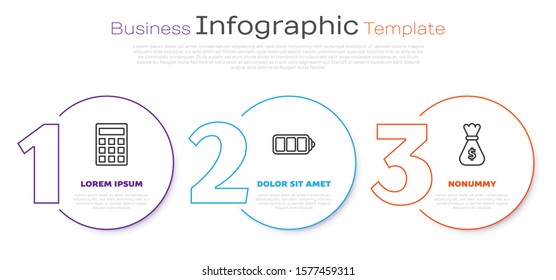 Set line Calculator, Battery charge level indicator and Money bag. Business infographic template. Vector