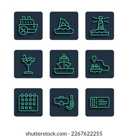 Set line Calendar, Diving mask and snorkel, Cruise ticket, Lighthouse, ship, Cocktail,  and Ship line path icon. Vector