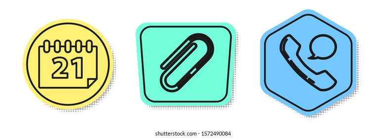 Set line Calendar, Paper clip and Telephone handset and speech bubble chat. Colored shapes. Vector