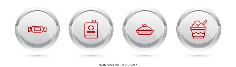 Set line Candy, Cookbook, Homemade pie and Ice cream in bowl. Silver circle button. Vector