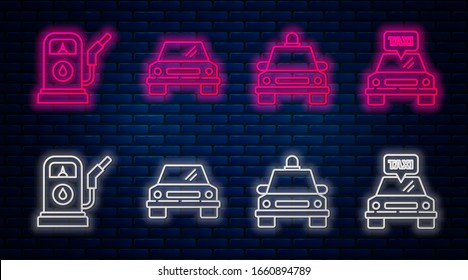 Set line Car, Taxi car, Petrol or Gas station and Taxi car. Glowing neon icon on brick wall. Vector