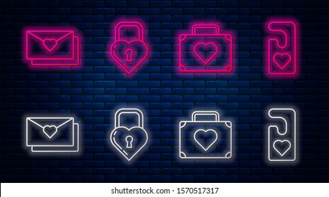 Set line Castle in the shape of a heart, Suitcase for travel with heart, Envelope with Valentine heart and Please do not disturb with heart. Glowing neon icon on brick wall. Vector