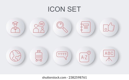 Set line Chalkboard, Earth globe, Magnifying glass, Online translator, Graduate and graduation cap, Two sitting men talking, Suitcase and Speech bubbles with Question icon. Vector