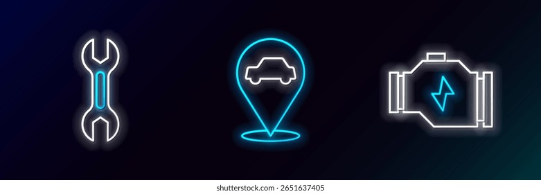 Set line Check engine, Wrench spanner and Location with car service icon. Glowing neon. Vector